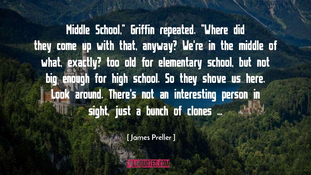 Goshay Middle School quotes by James Preller