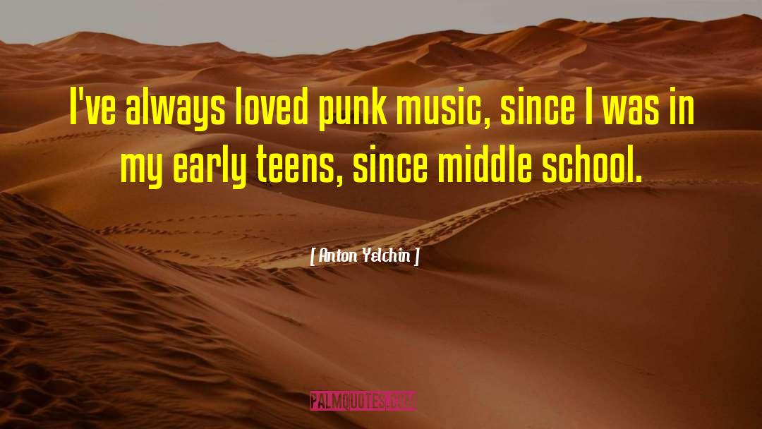 Goshay Middle School quotes by Anton Yelchin