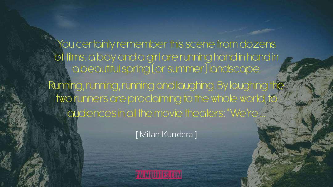 Gosling Movie quotes by Milan Kundera