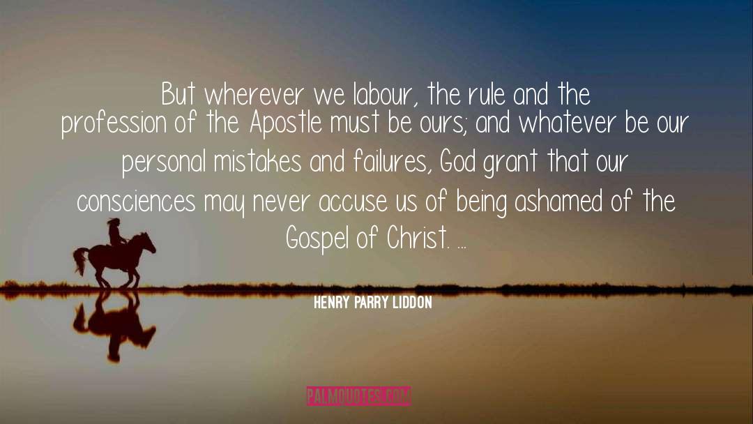 Gospel Centred quotes by Henry Parry Liddon