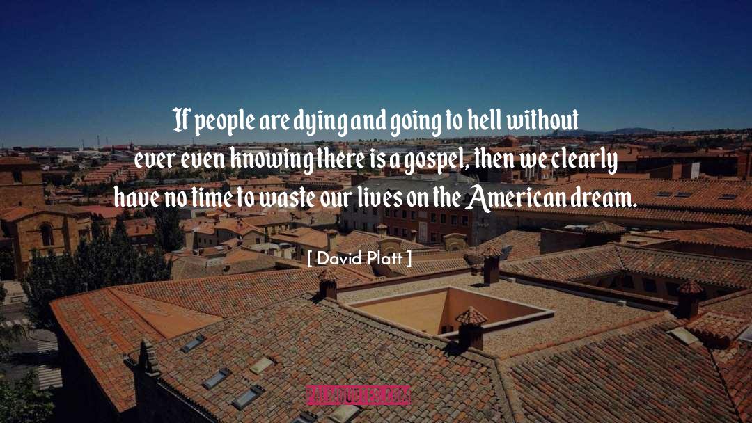 Gospel Hyppocrisy quotes by David Platt