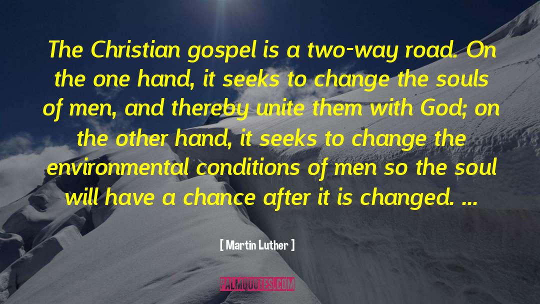 Gospel Justice quotes by Martin Luther