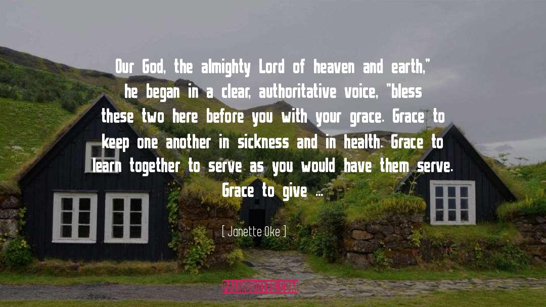 Gospel Of Grace quotes by Janette Oke