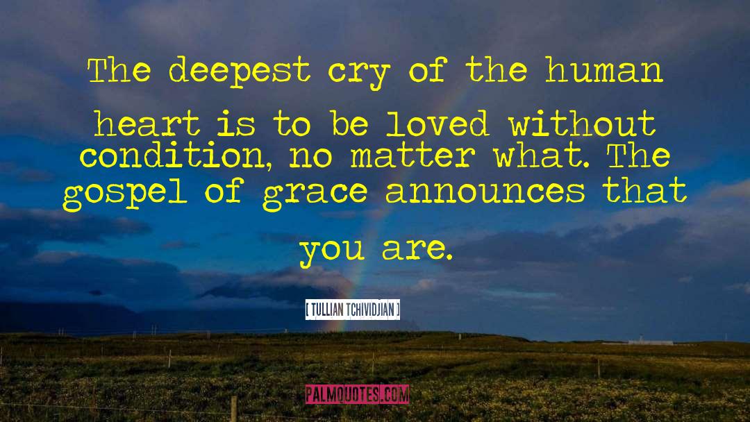 Gospel Of Grace quotes by Tullian Tchividjian