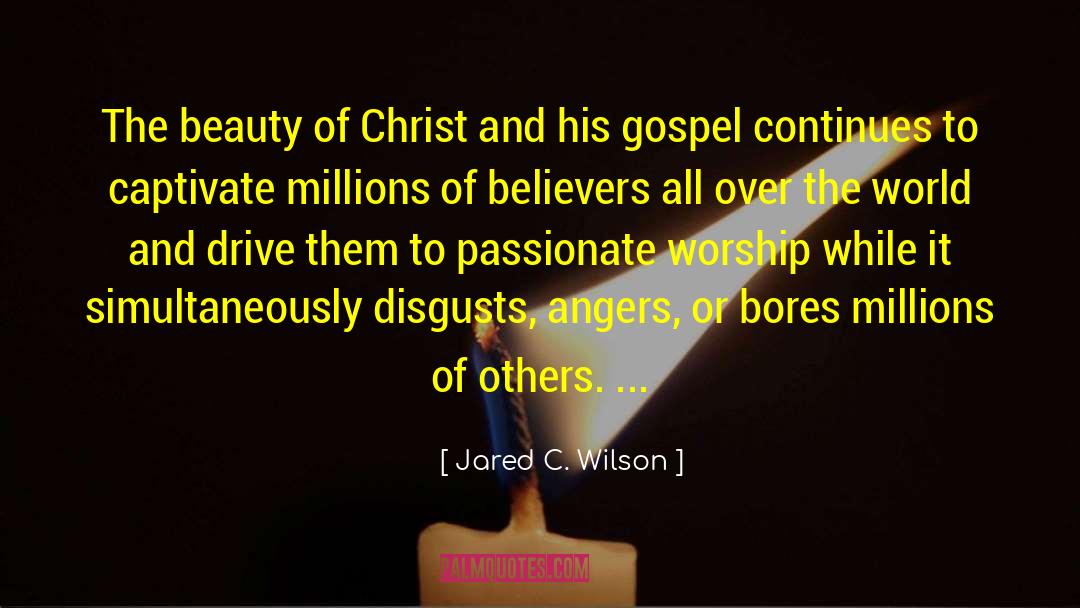 Gospel Of Matthew quotes by Jared C. Wilson