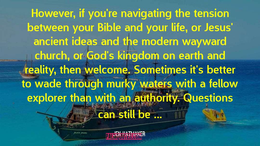 Gospel Of The Kingdom quotes by Jen Hatmaker
