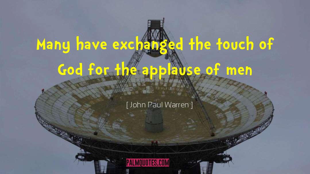 Gospel Pastor John Paul Warren quotes by John Paul Warren