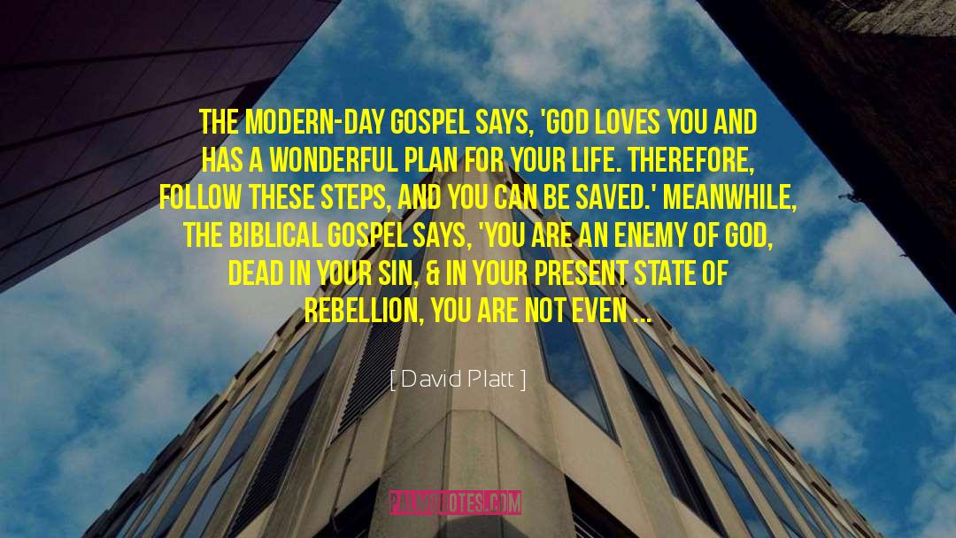 Gospel Preaching quotes by David Platt