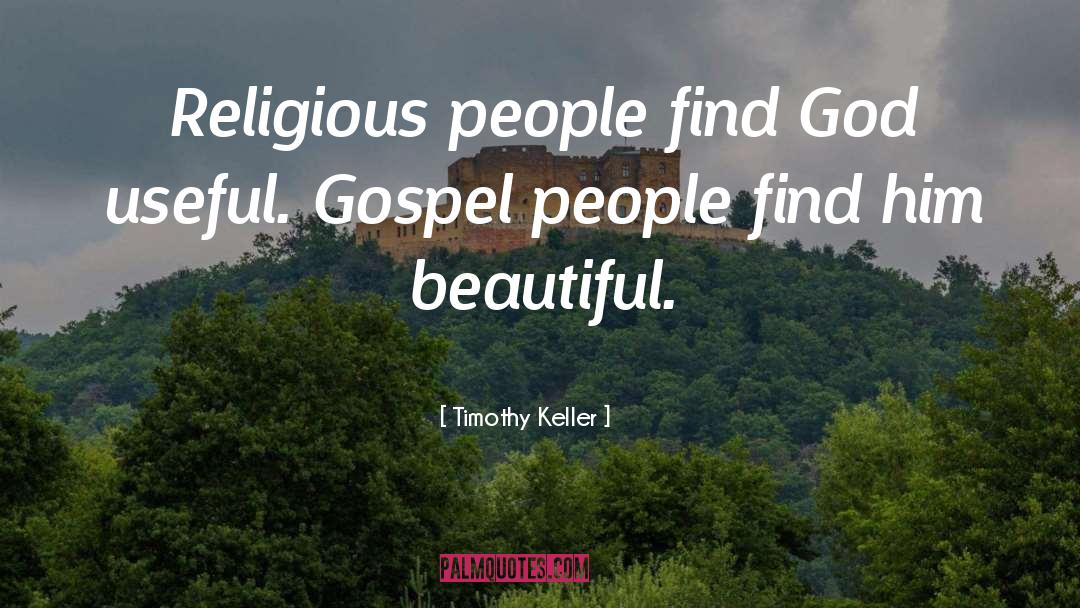 Gospel Prism quotes by Timothy Keller