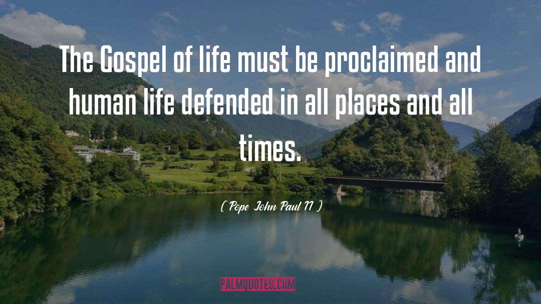 Gospel quotes by Pope John Paul II