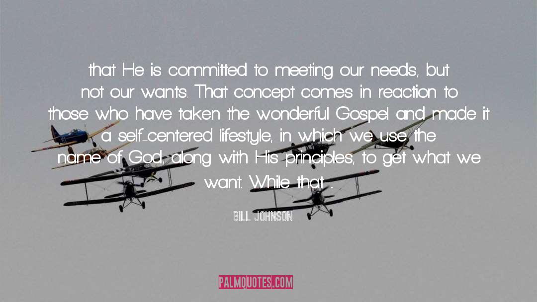 Gospel quotes by Bill Johnson