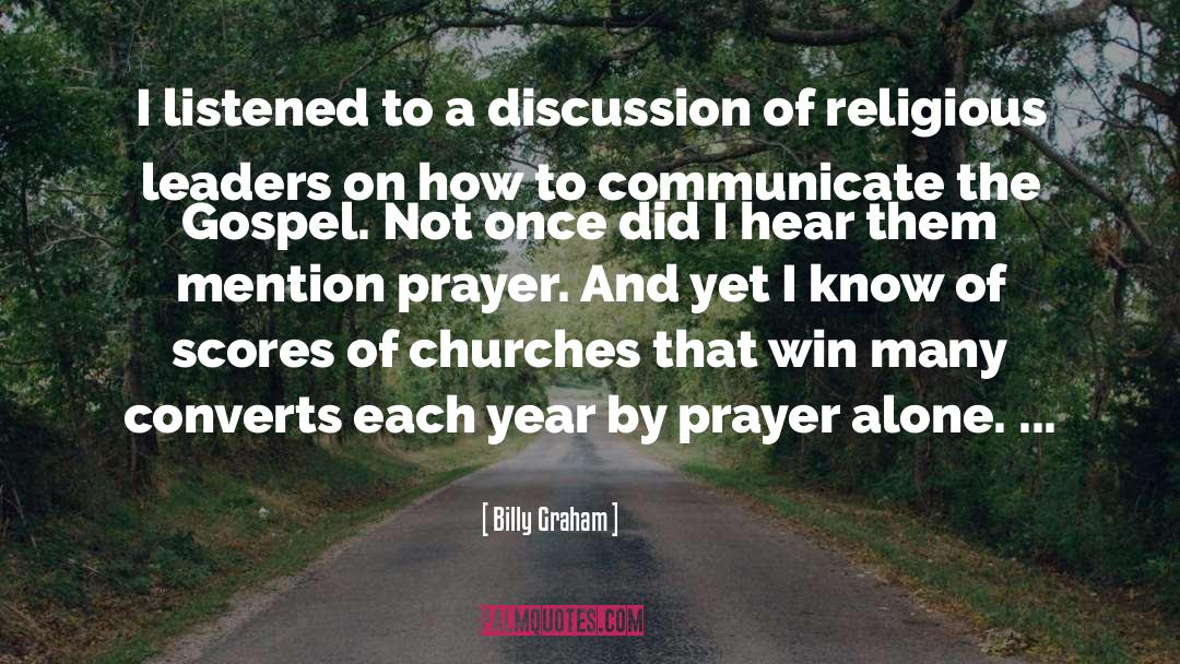 Gospel Reaction quotes by Billy Graham