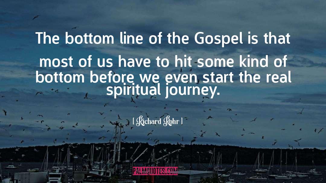 Gospel Reaction quotes by Richard Rohr