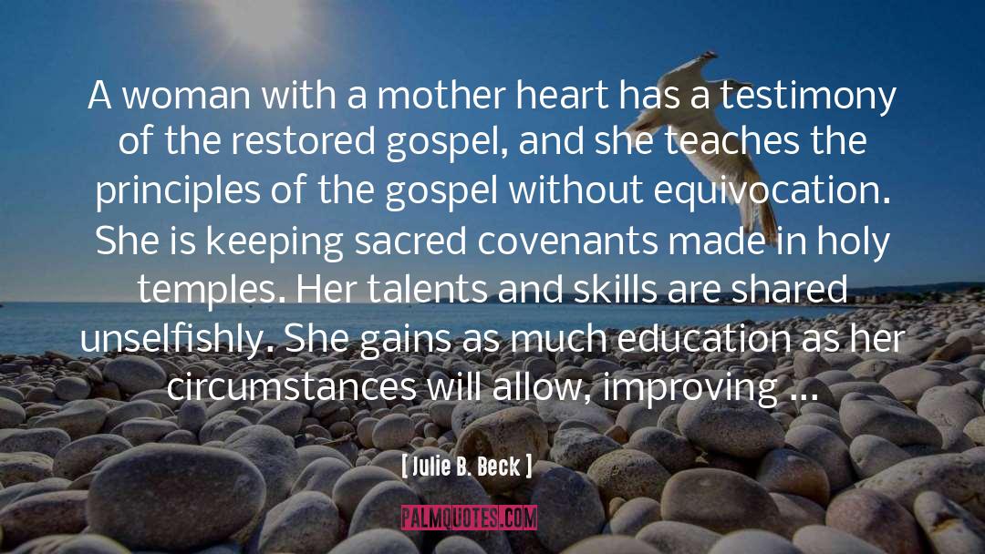 Gospel Salve quotes by Julie B. Beck