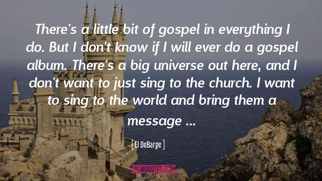 Gospel Songs quotes by El DeBarge