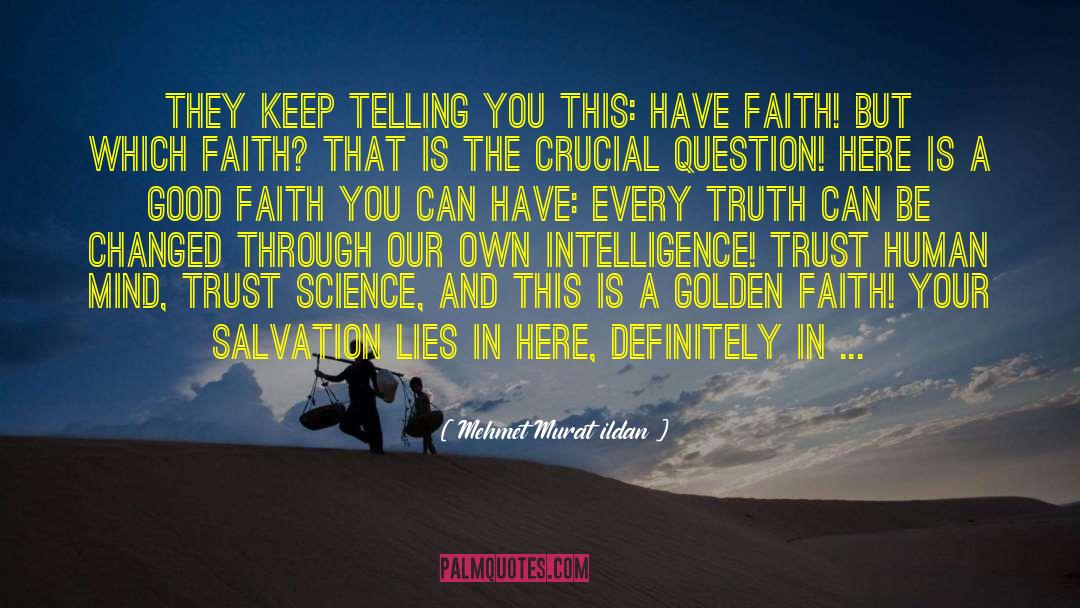 Gospel Truth quotes by Mehmet Murat Ildan