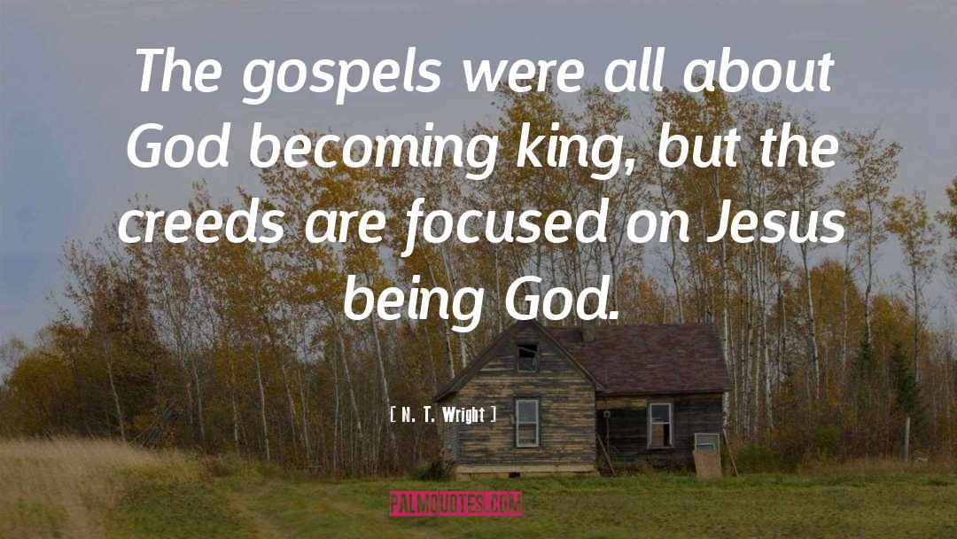 Gospels quotes by N. T. Wright