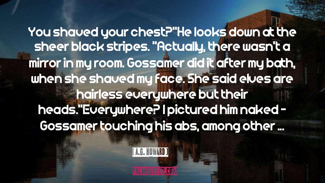 Gossamer quotes by A.G. Howard
