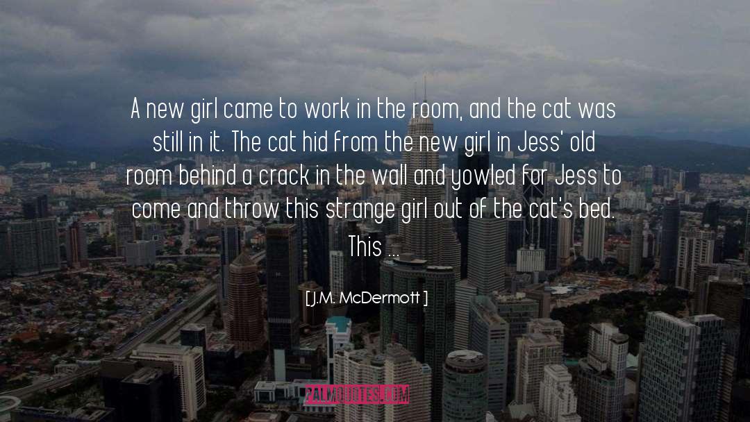 Gossip From The Girls Room quotes by J.M. McDermott