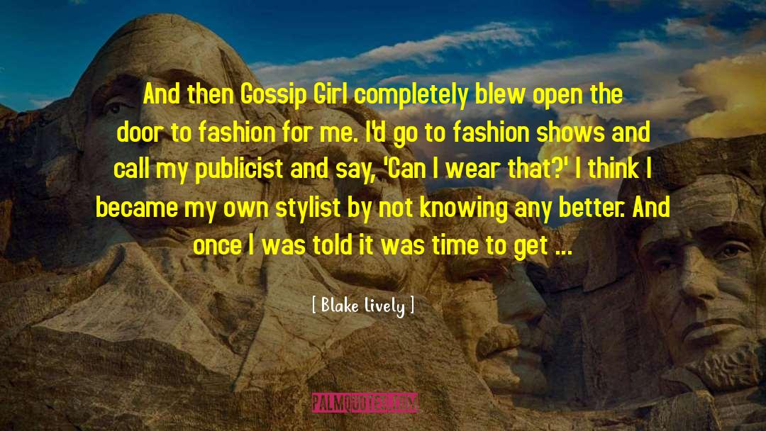 Gossip Girl quotes by Blake Lively