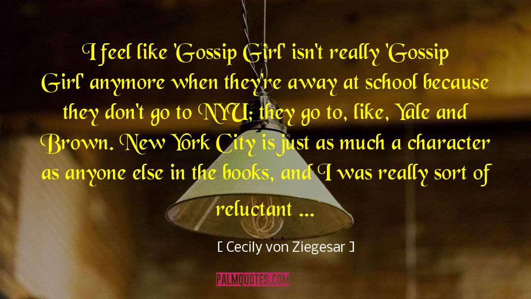 Gossip Girl quotes by Cecily Von Ziegesar