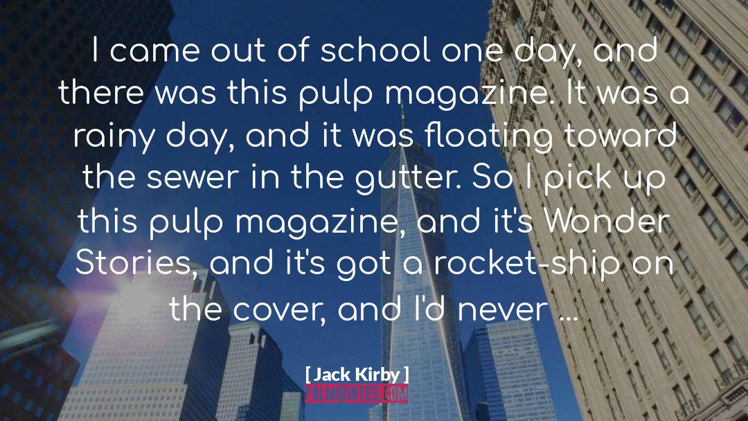 Gossip Magazines quotes by Jack Kirby