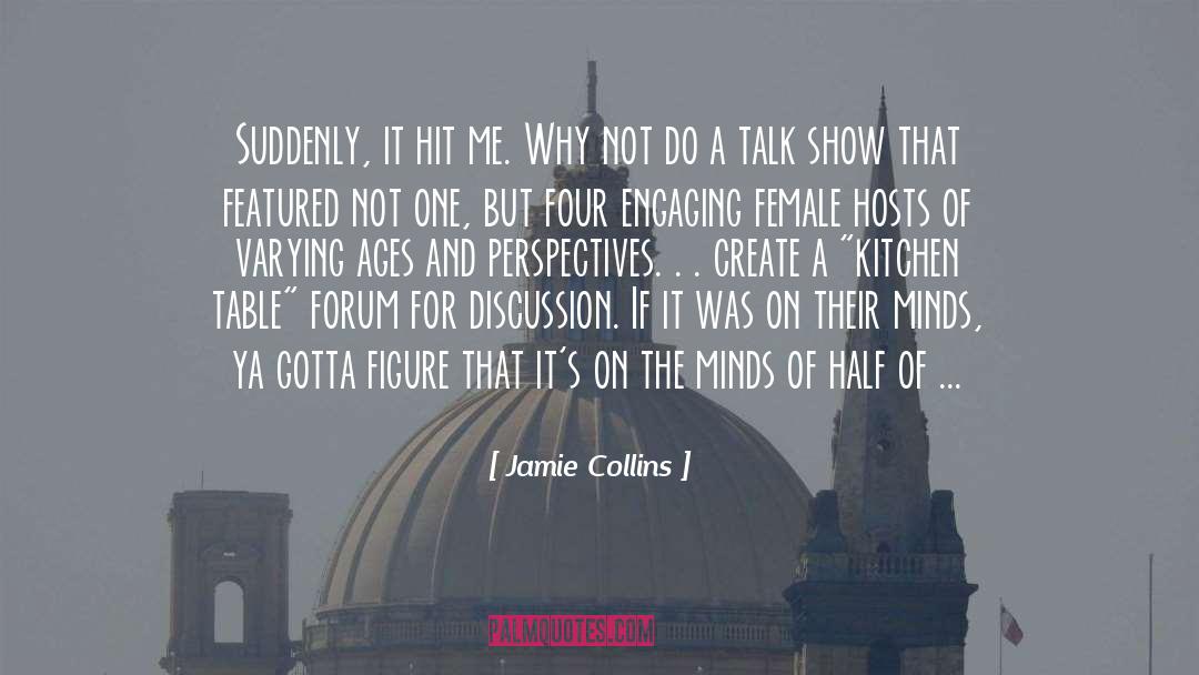 Gossip Mongers quotes by Jamie Collins