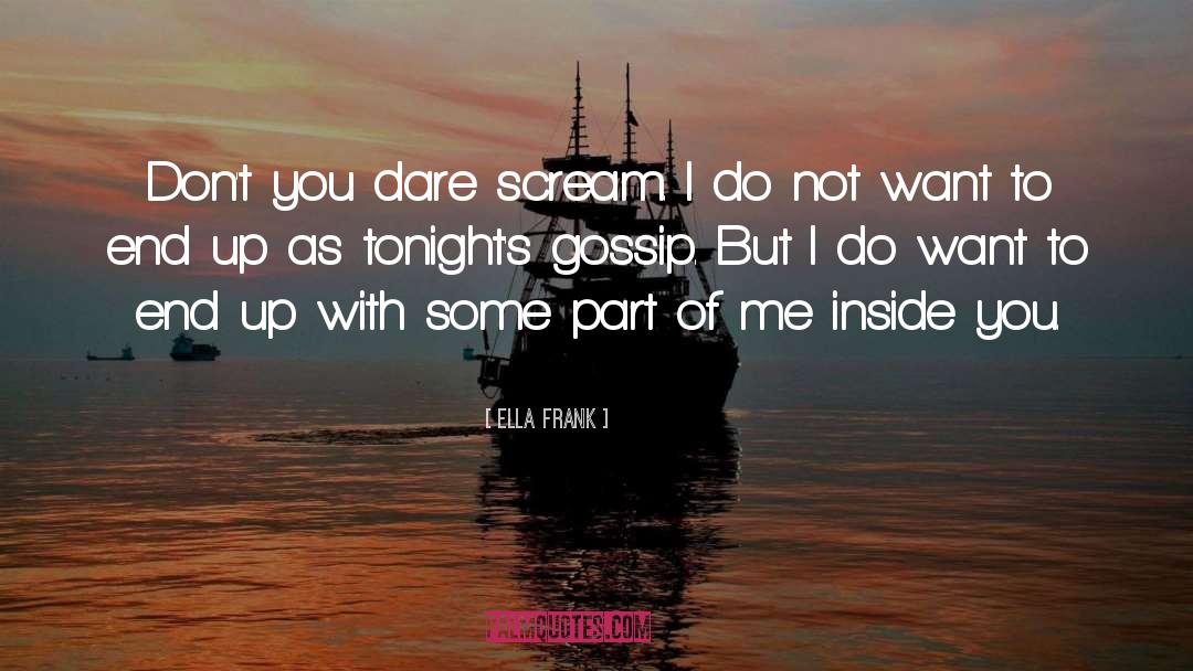 Gossip quotes by Ella Frank