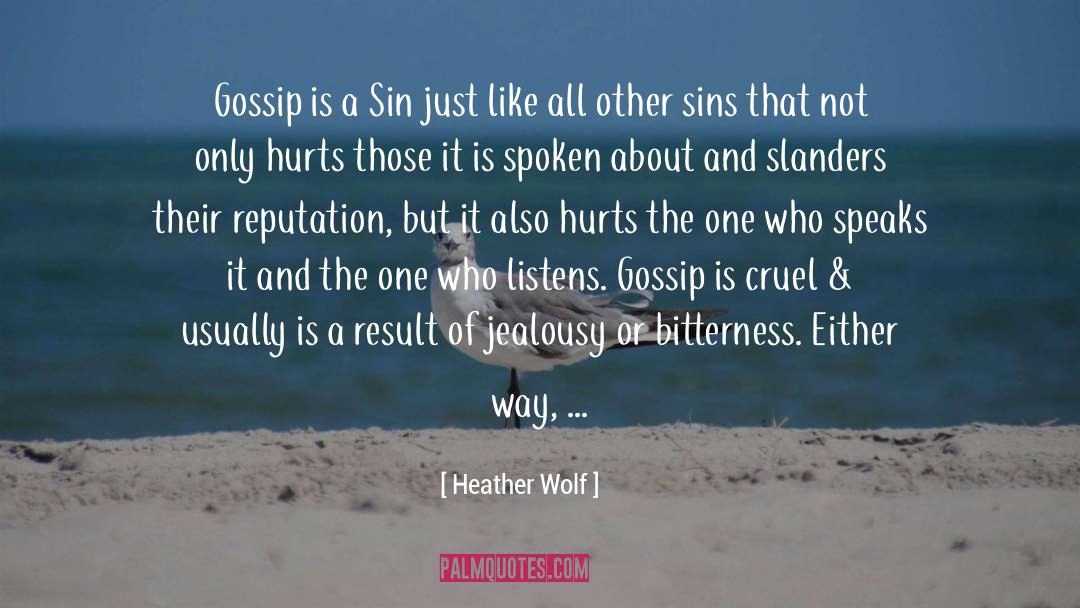 Gossiping quotes by Heather Wolf