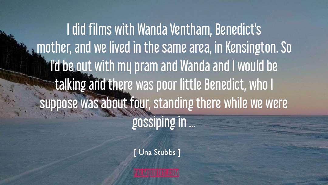 Gossiping quotes by Una Stubbs