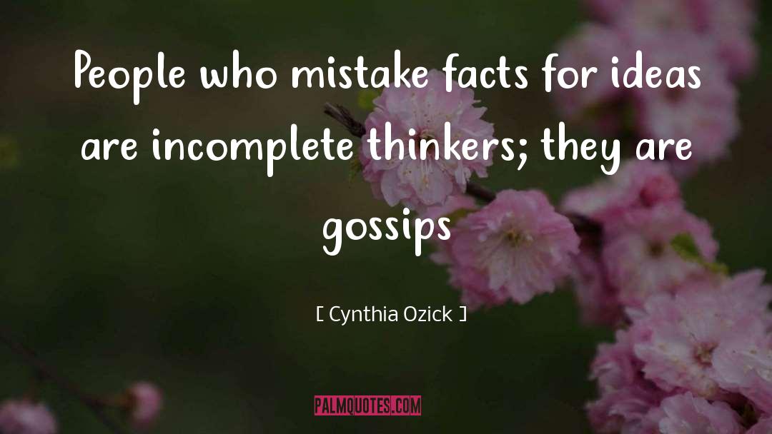 Gossips quotes by Cynthia Ozick
