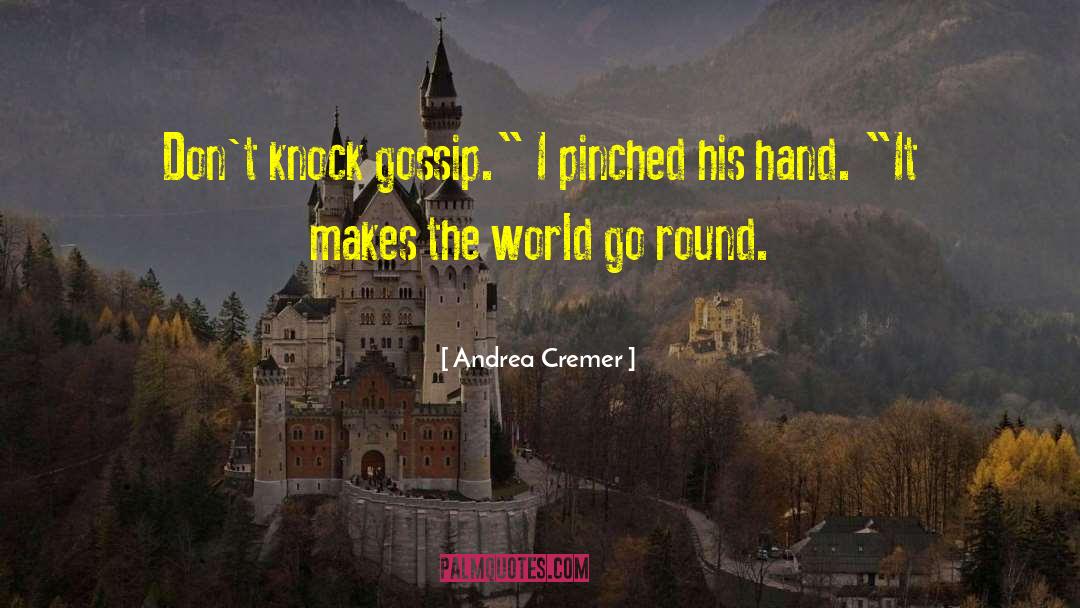 Gosspi quotes by Andrea Cremer