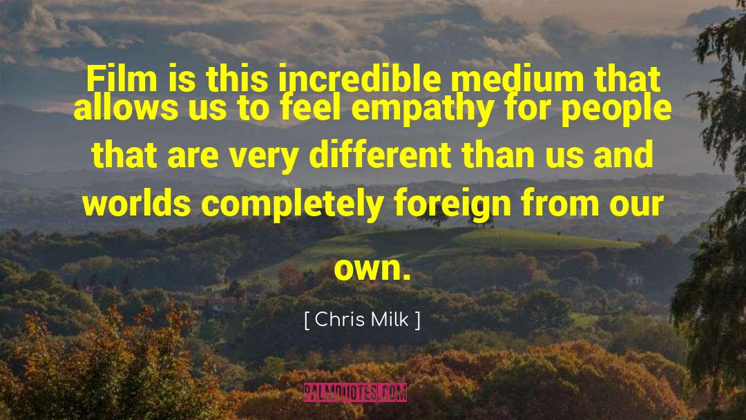 Got Milk quotes by Chris Milk