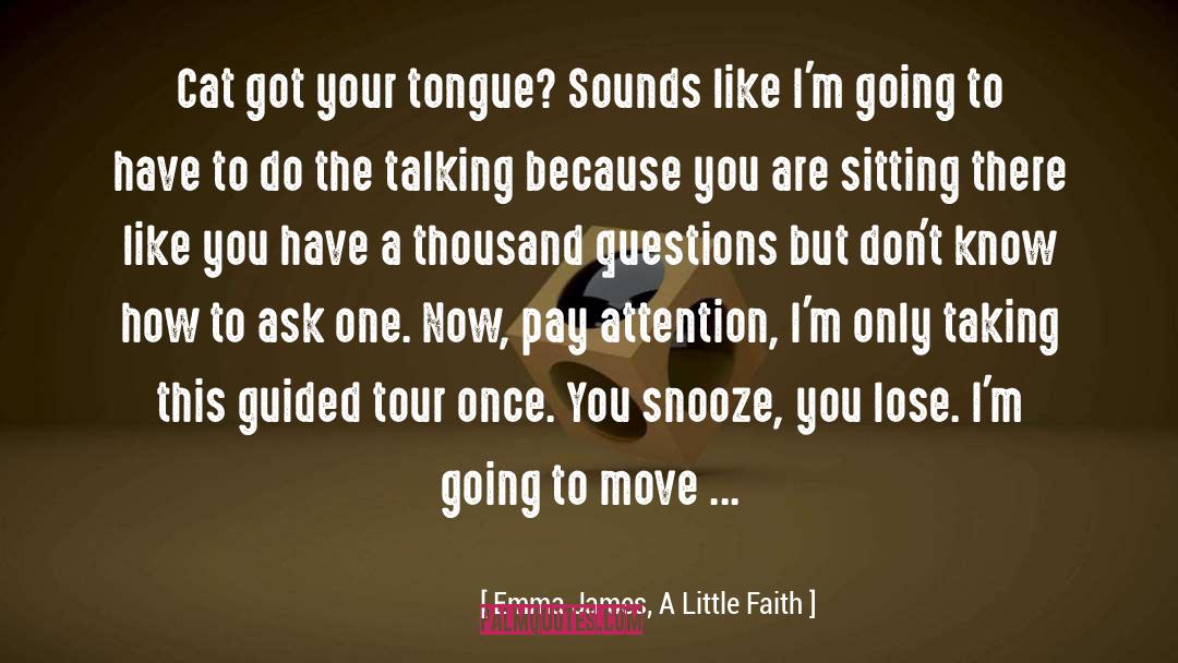 Got Your Back quotes by Emma James, A Little Faith