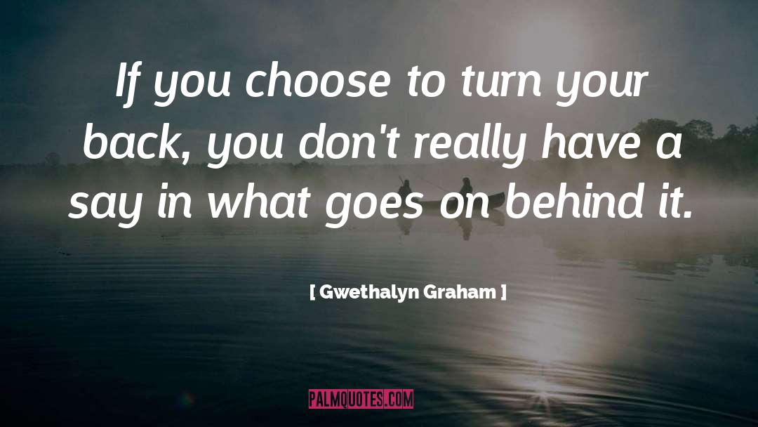 Got Your Back quotes by Gwethalyn Graham