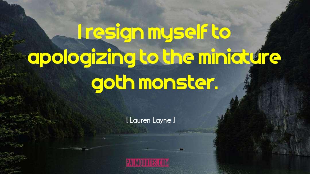 Goth quotes by Lauren Layne