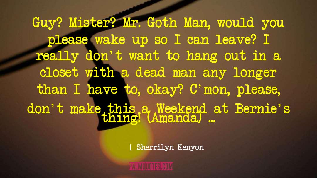 Goth quotes by Sherrilyn Kenyon