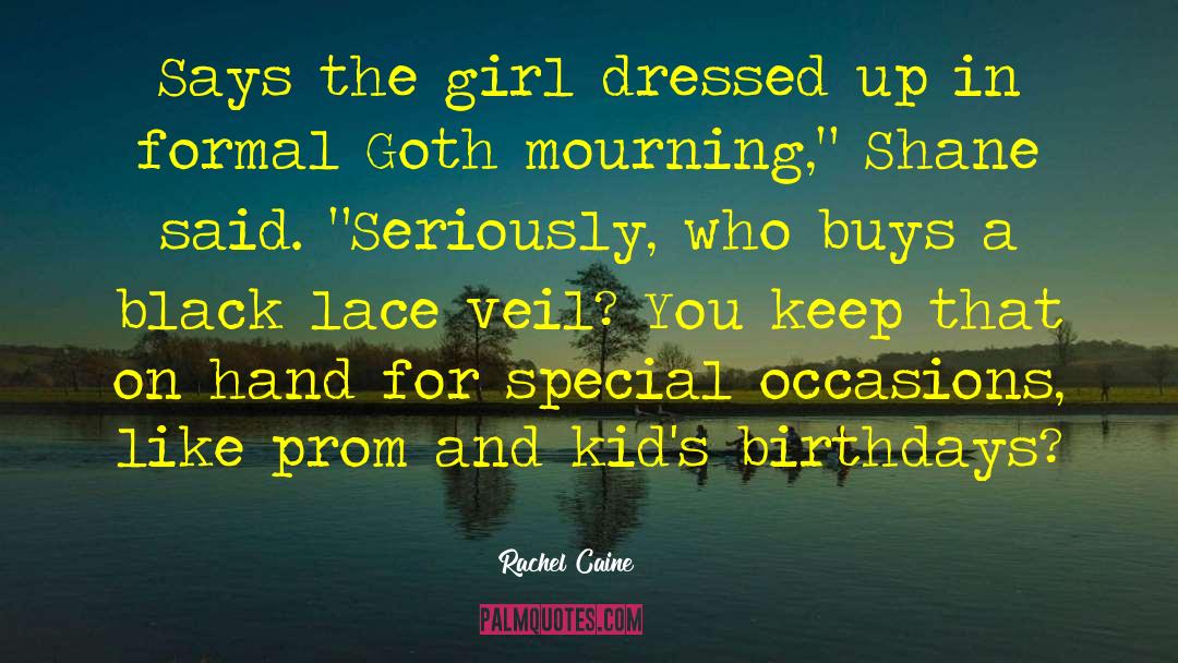 Goth quotes by Rachel Caine