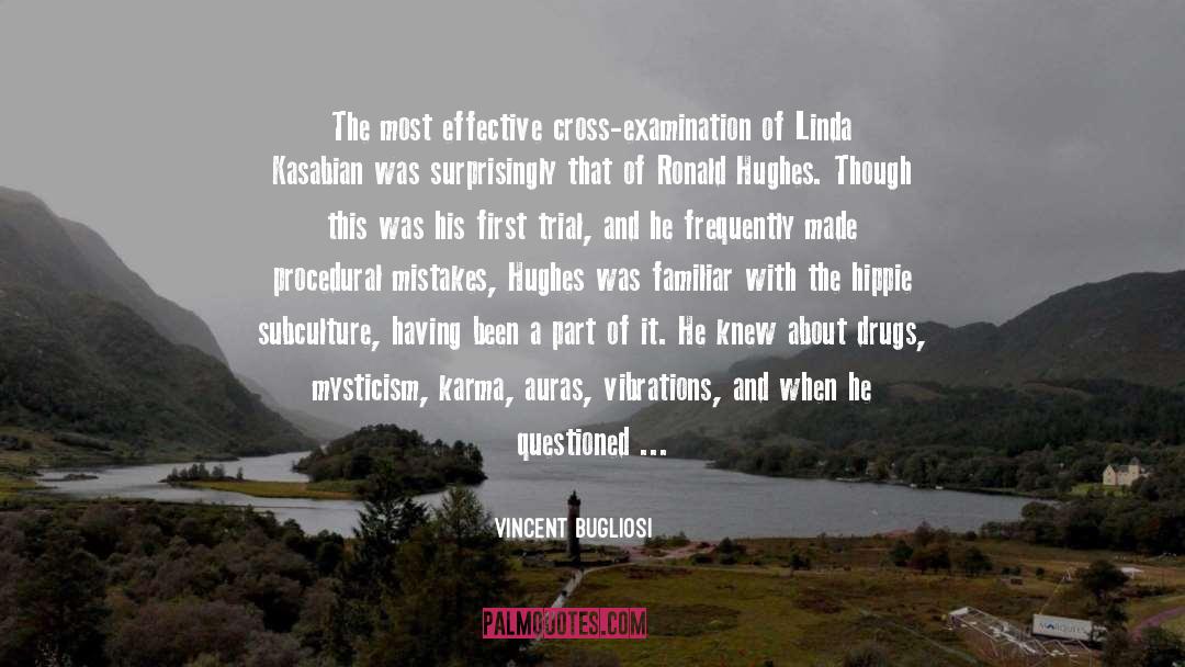 Goth Subculture quotes by Vincent Bugliosi