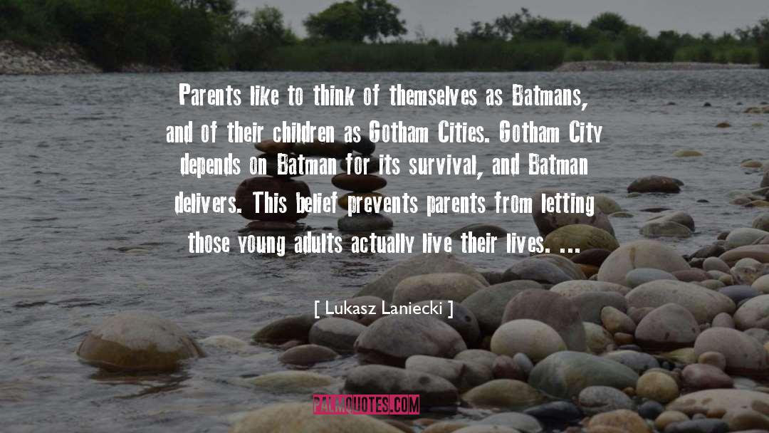 Gotham quotes by Lukasz Laniecki