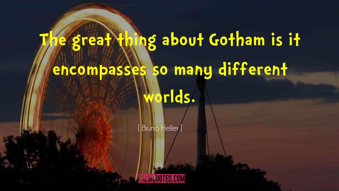 Gotham quotes by Bruno Heller