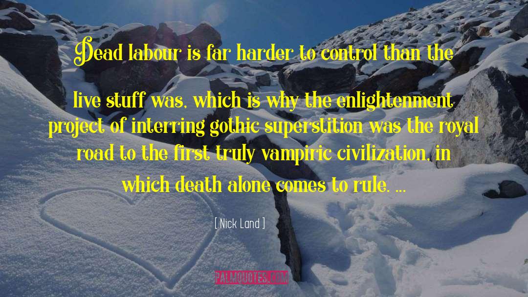 Gothic Architecture quotes by Nick Land