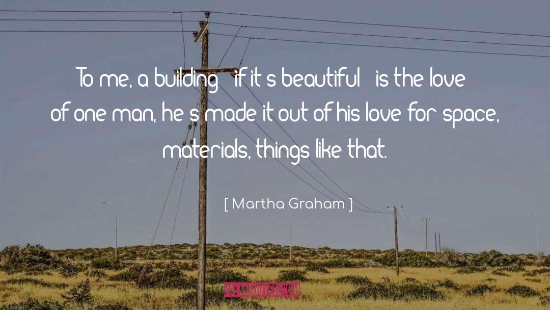 Gothic Architecture quotes by Martha Graham