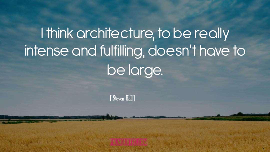 Gothic Architecture quotes by Steven Holl