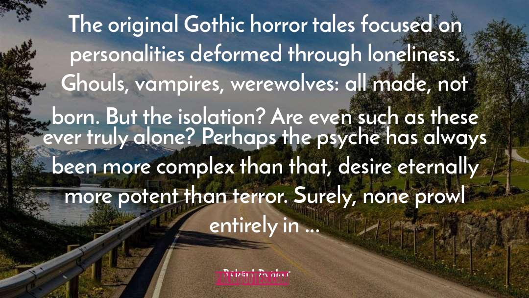 Gothic Horror quotes by Robert Dunbar