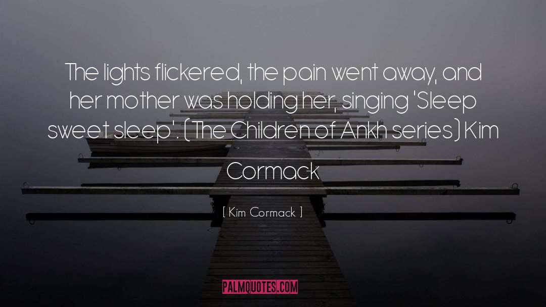 Gothic Teen Fantasy quotes by Kim Cormack
