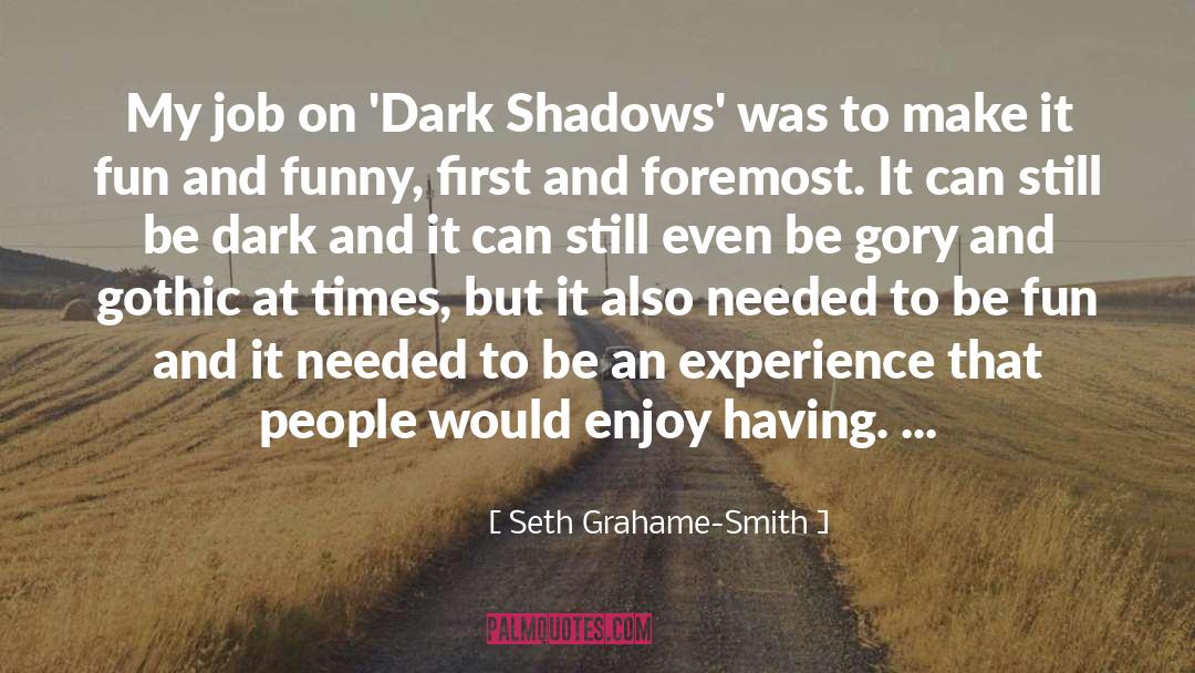 Gothic Thriller quotes by Seth Grahame-Smith