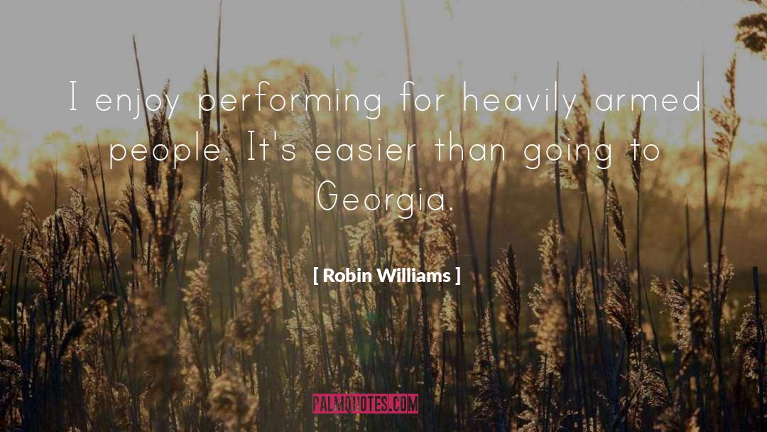 Gotsis Georgia quotes by Robin Williams