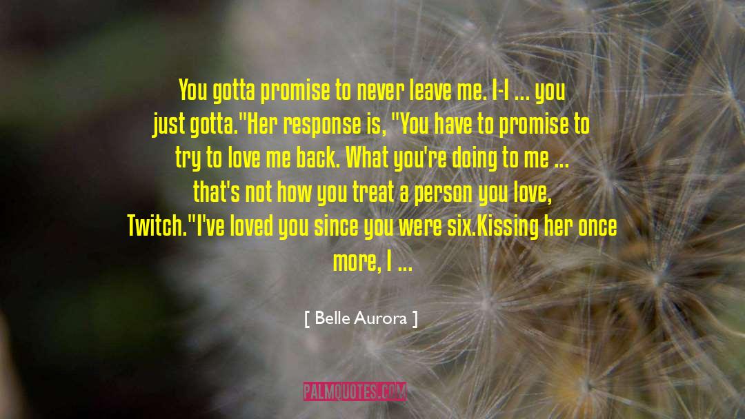 Gotta Try quotes by Belle Aurora