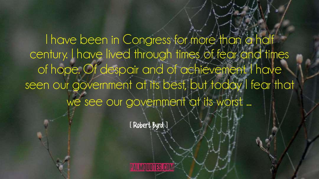 Gottheimer For Congress quotes by Robert Byrd